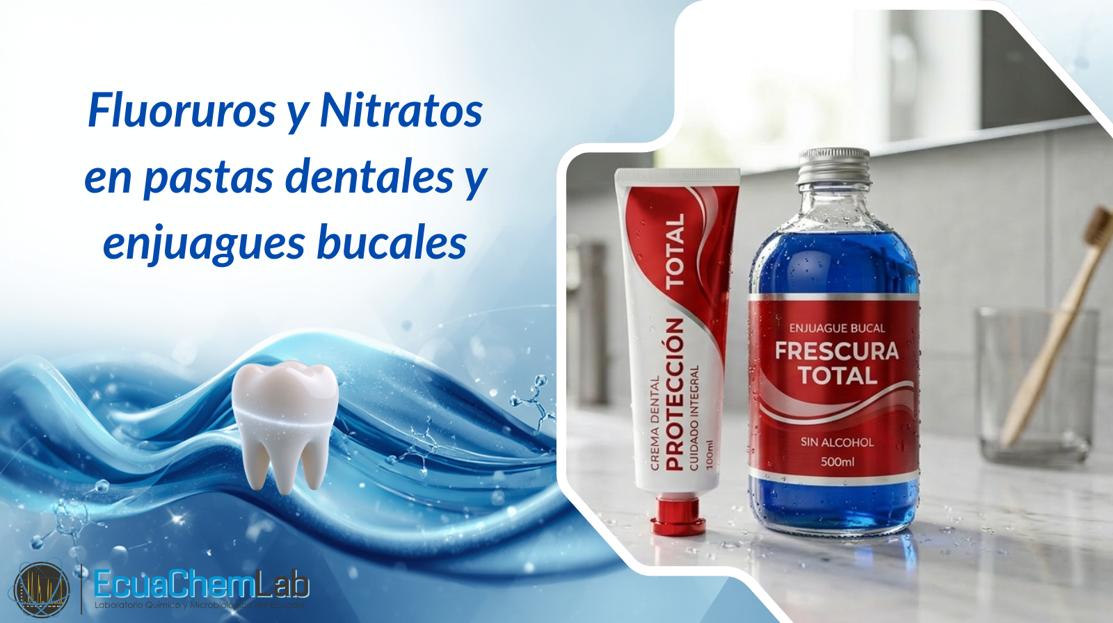 Fluoruros y nitratos en pastas dentales y enjuagues bucales: fortaleciendo la calidad